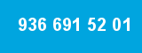 936 691 52 01